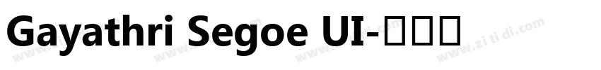 Gayathri Segoe UI字体转换